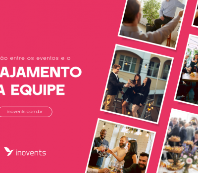 A relação entre os eventos e o engajamento da equipe