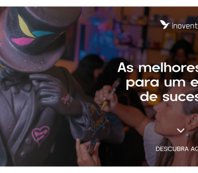 As melhores dicas para um evento de sucesso!