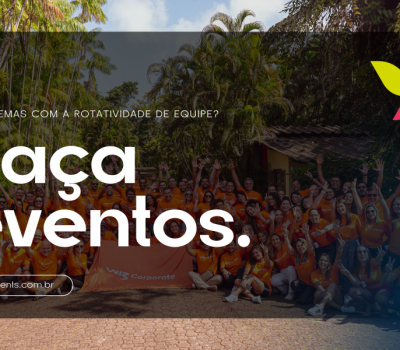Problemas com rotatividade de equipe? Faça eventos!